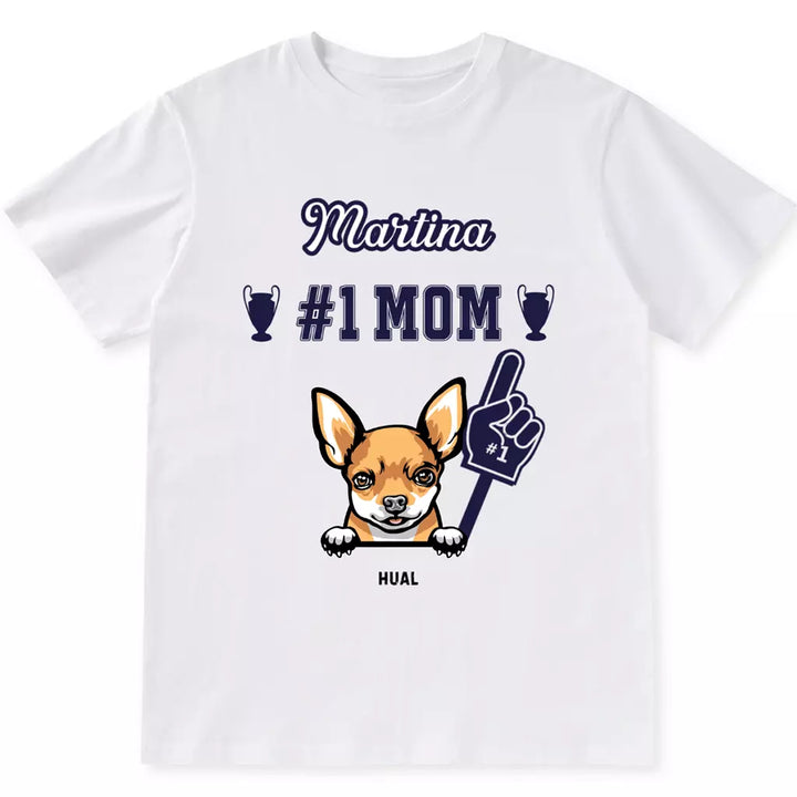 #1 Dog Mom - Personalized Custom Unisex T-shirt