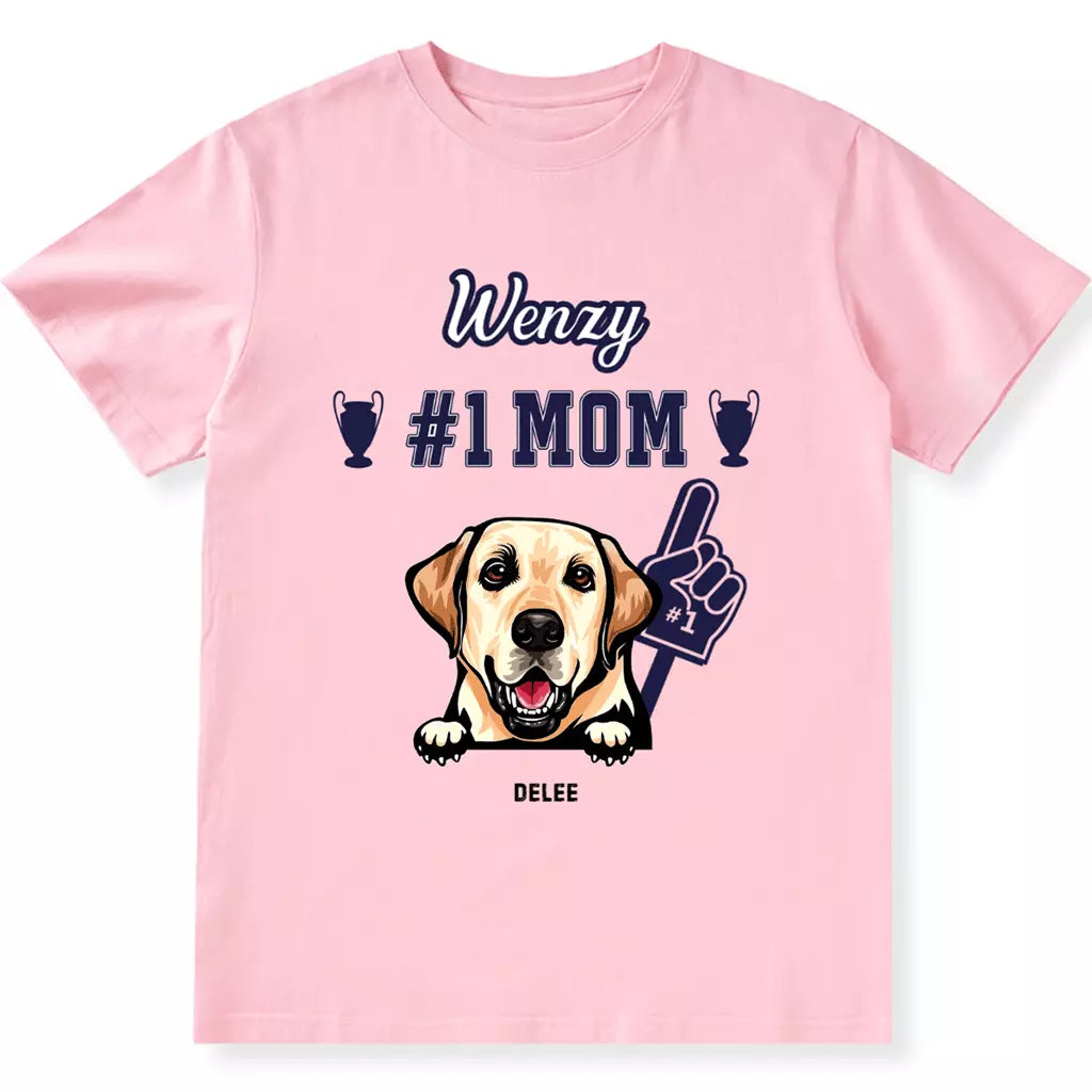#1 Dog Mom - Personalized Custom Unisex T-shirt