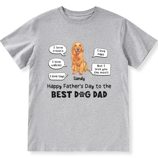 I Love You The Most - Personalized Custom Unisex T-shirt