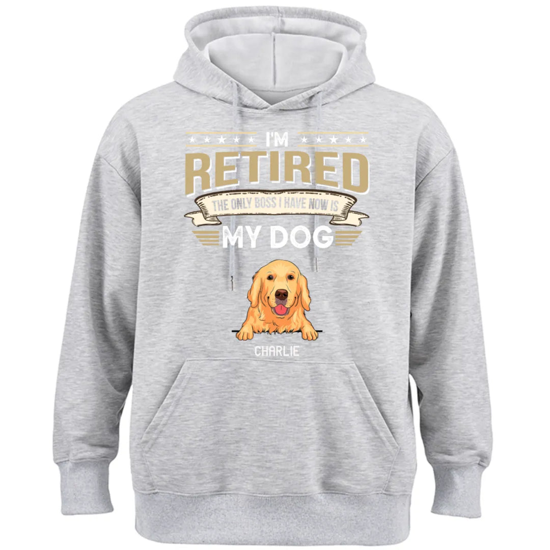 The Only Boss I Have Is My Dog - Personalized Custom Hoodie