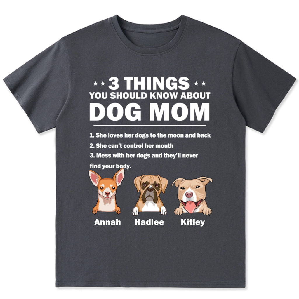 3 Things About Dog Mom - Personalized Custom Unisex T-Shirt