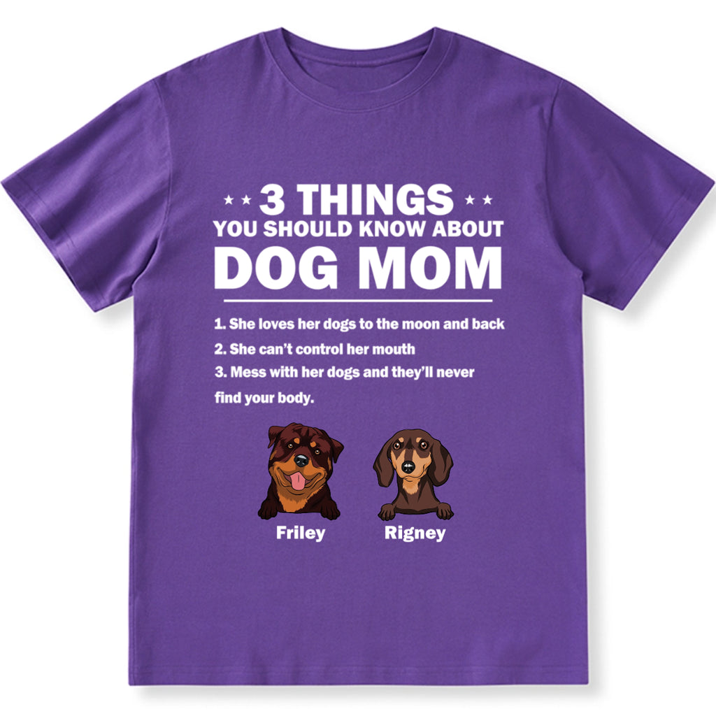3 Things About Dog Mom - Personalized Custom Unisex T-Shirt