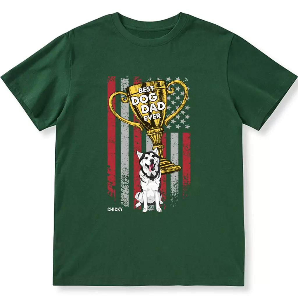 Best Dog Dad Ever 1 - Personalized Custom Unisex T-shirt