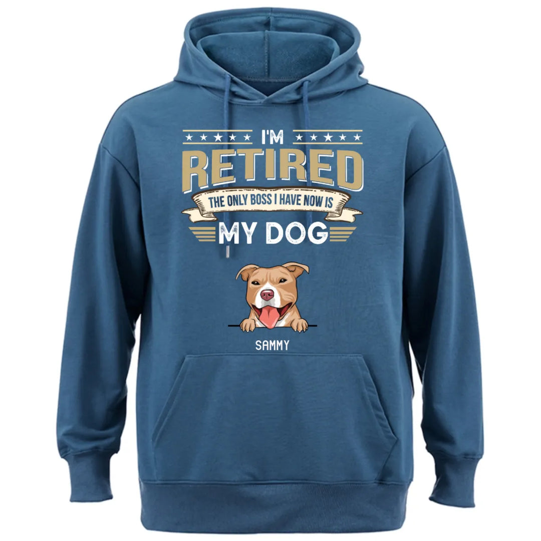 The Only Boss I Have Is My Dog - Personalized Custom Hoodie
