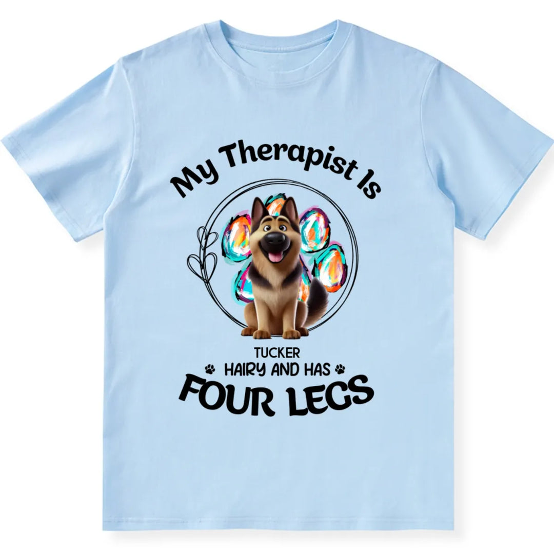 My Therapist Has Four Legs 2 - Personalized Custom Unisex T-shirt