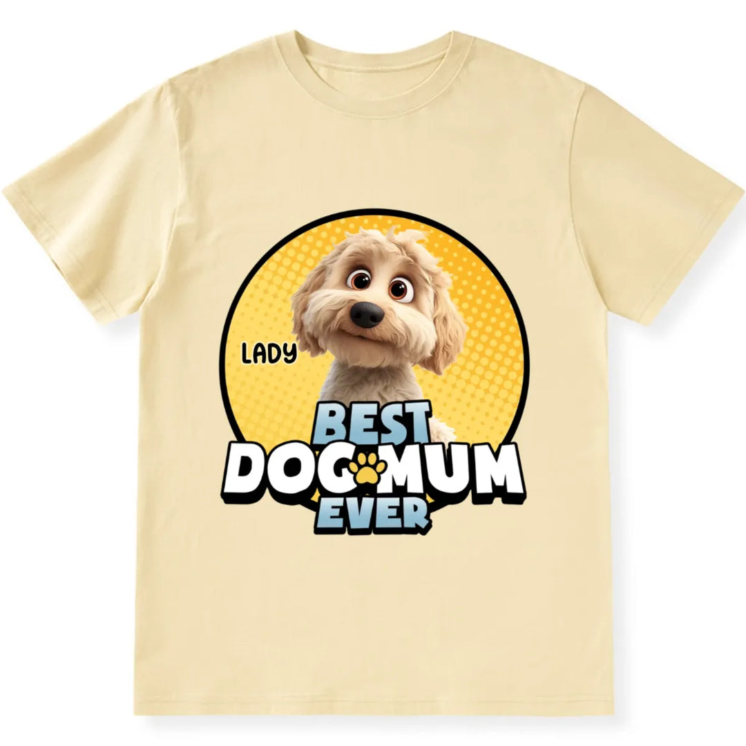 Best Dog Mom For Furry Kid - Personalized Custom Unisex T-shirt
