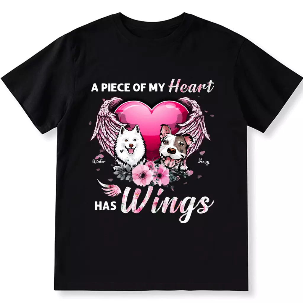 A Piece Of My Heart Has Wings - Personalized Custom Unisex T-shirt