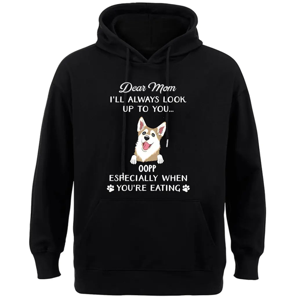 Always Look Up To You - Personalized Custom  Hoodie