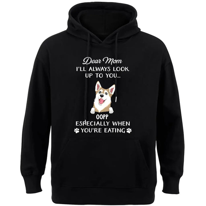 Always Look Up To You - Personalized Custom  Hoodie