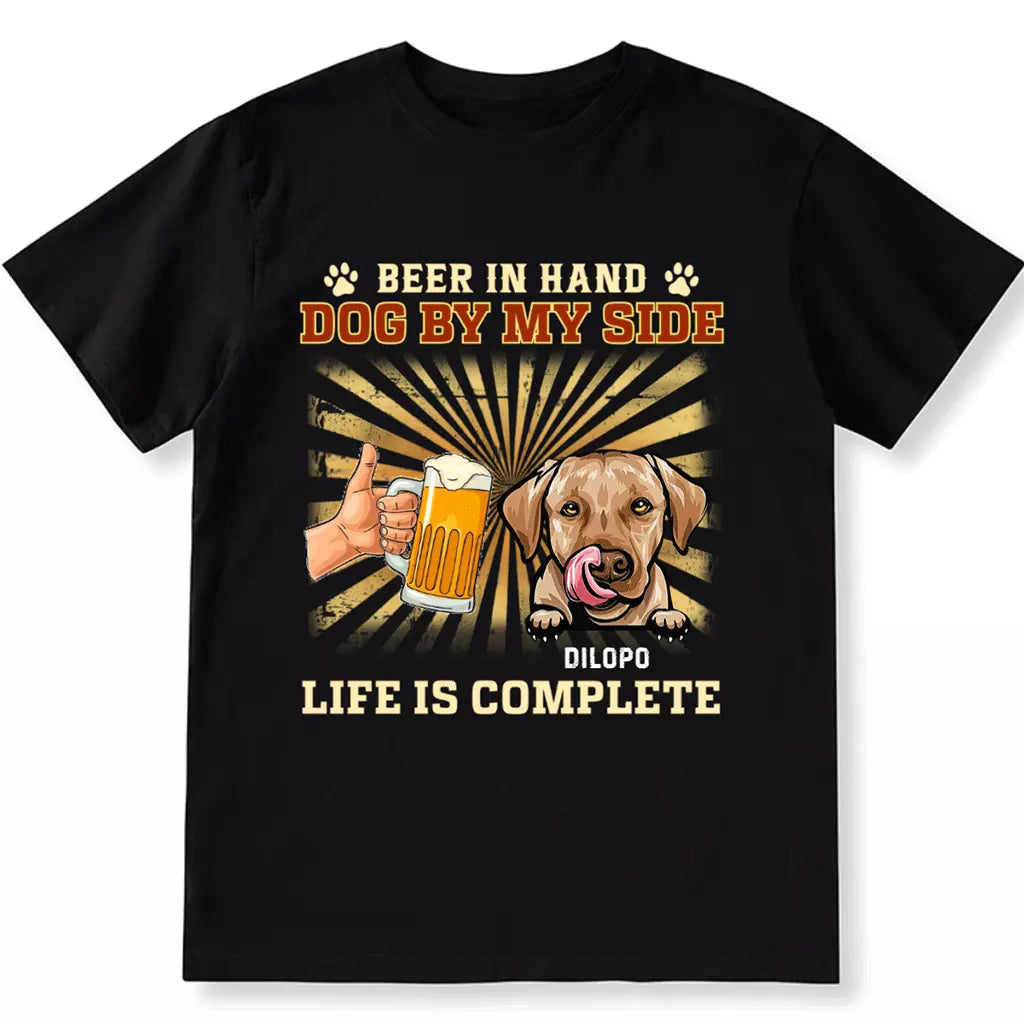 Beer In Hand, Dog By My Side - Personalized Custom Unisex T-shirt