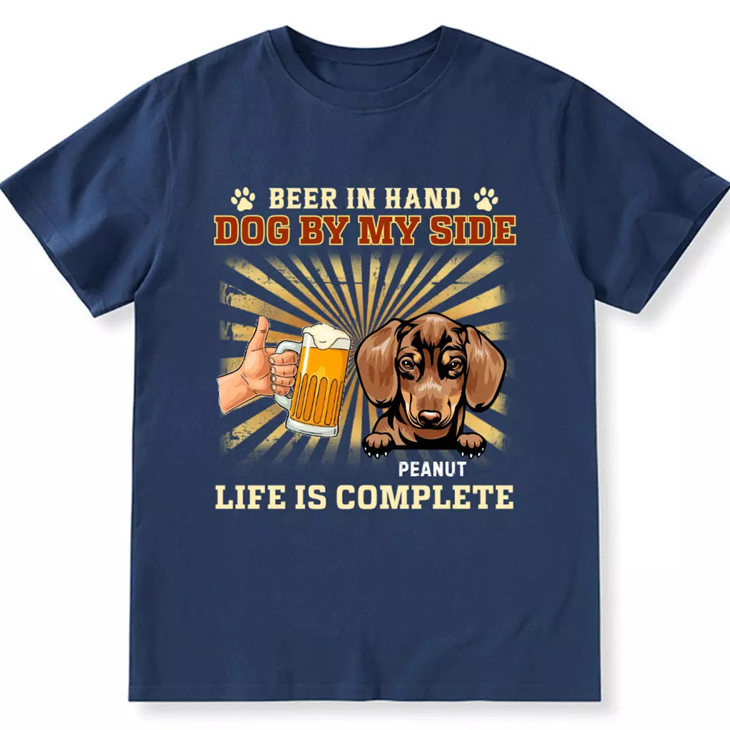 Beer In Hand, Dog By My Side - Personalized Custom Unisex T-shirt