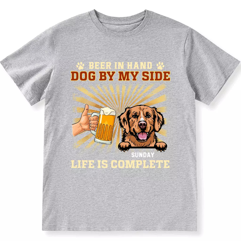Beer In Hand, Dog By My Side - Personalized Custom Unisex T-shirt