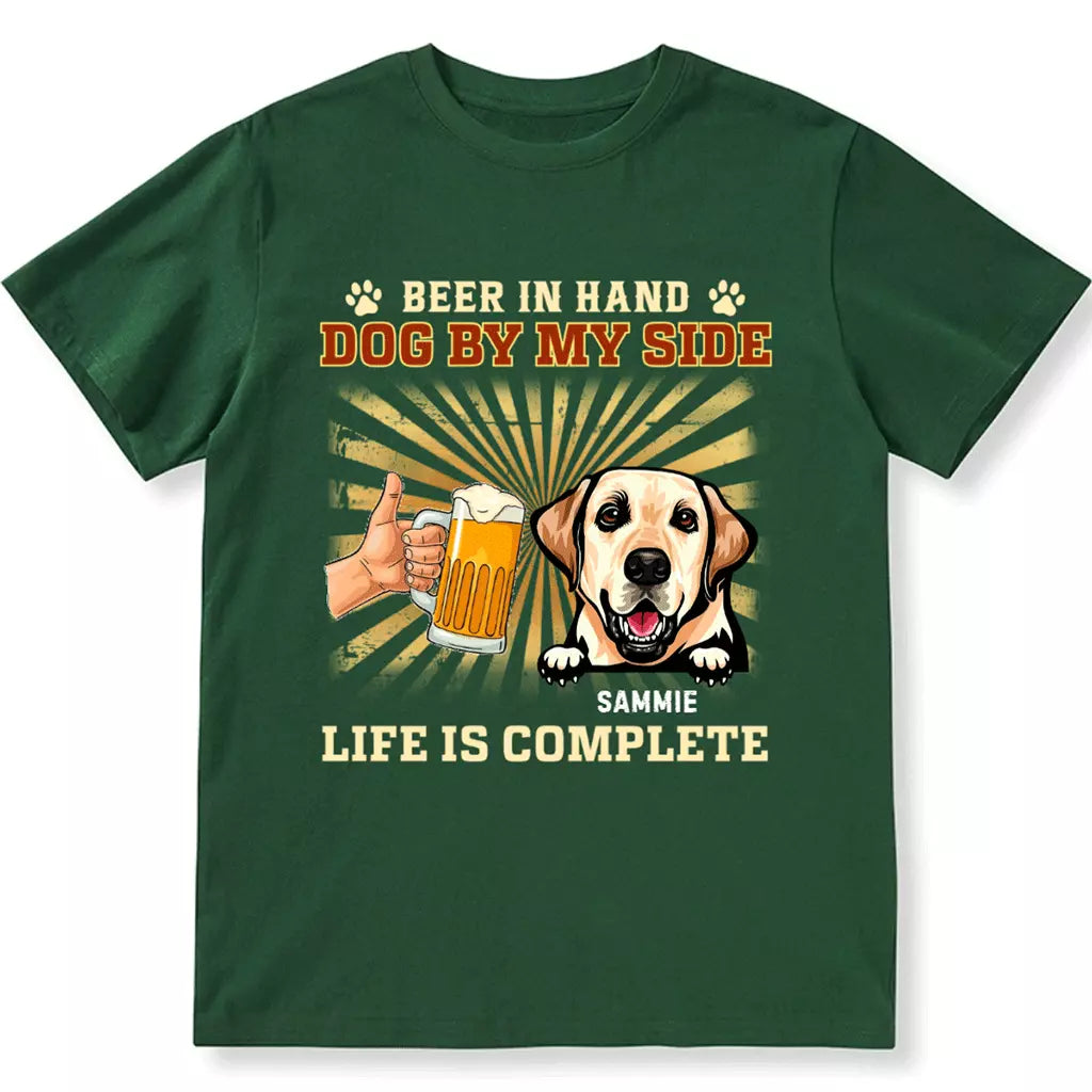 Beer In Hand, Dog By My Side - Personalized Custom Unisex T-shirt