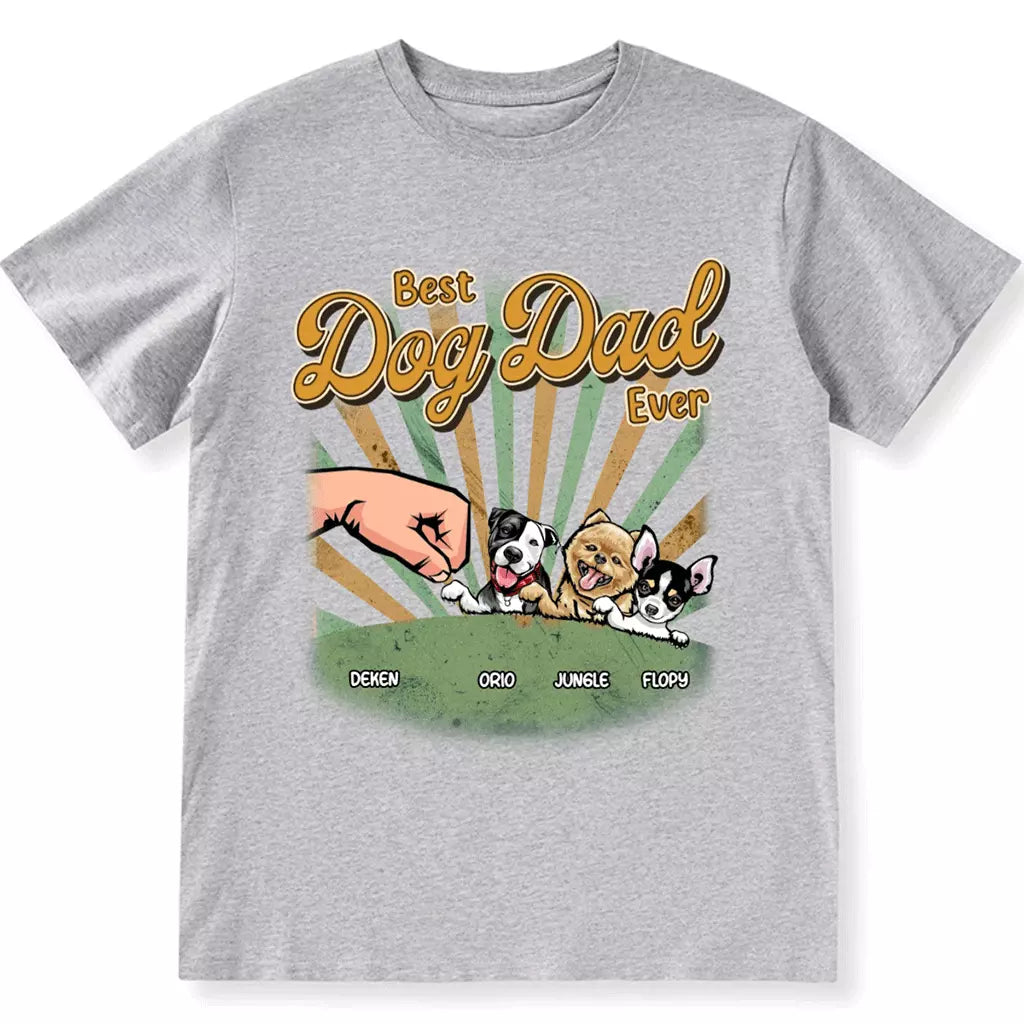 Best Dog Dad Ever - Personalized Custom Unisex T-shirt