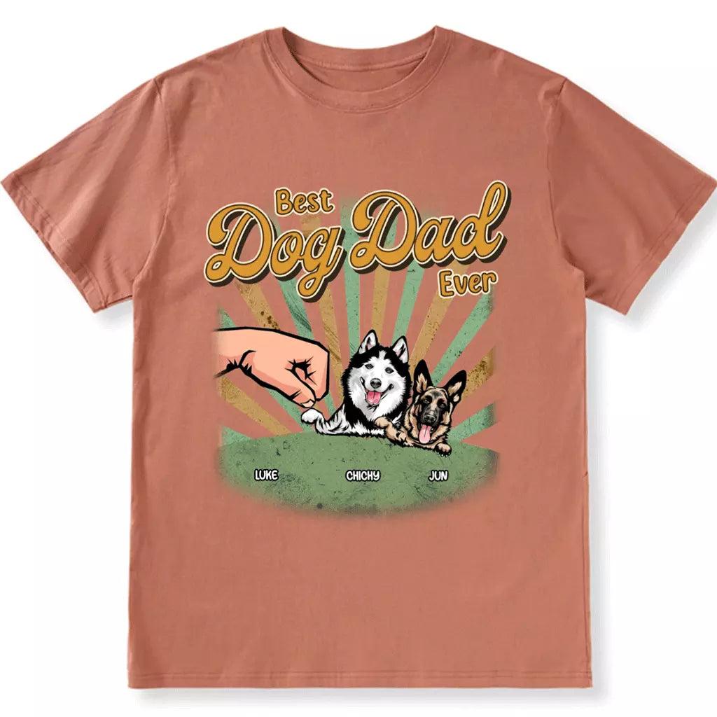 Best Dog Dad Ever - Personalized Custom Unisex T-shirt