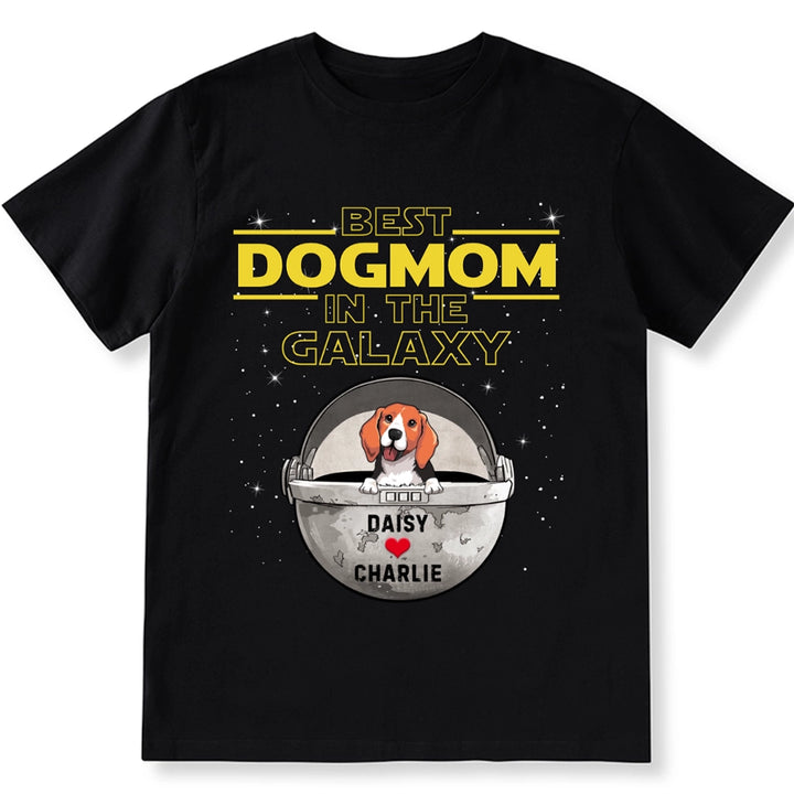 Best Dog Mom/Dad In The Galaxy - Personalized Custom Unisex T-shirt