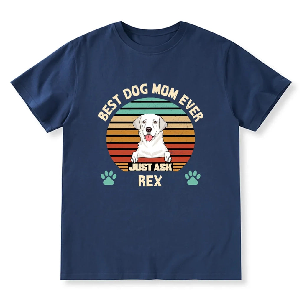 Best Dog Mom and Dad Ever - Personalized Custom T-shirt
