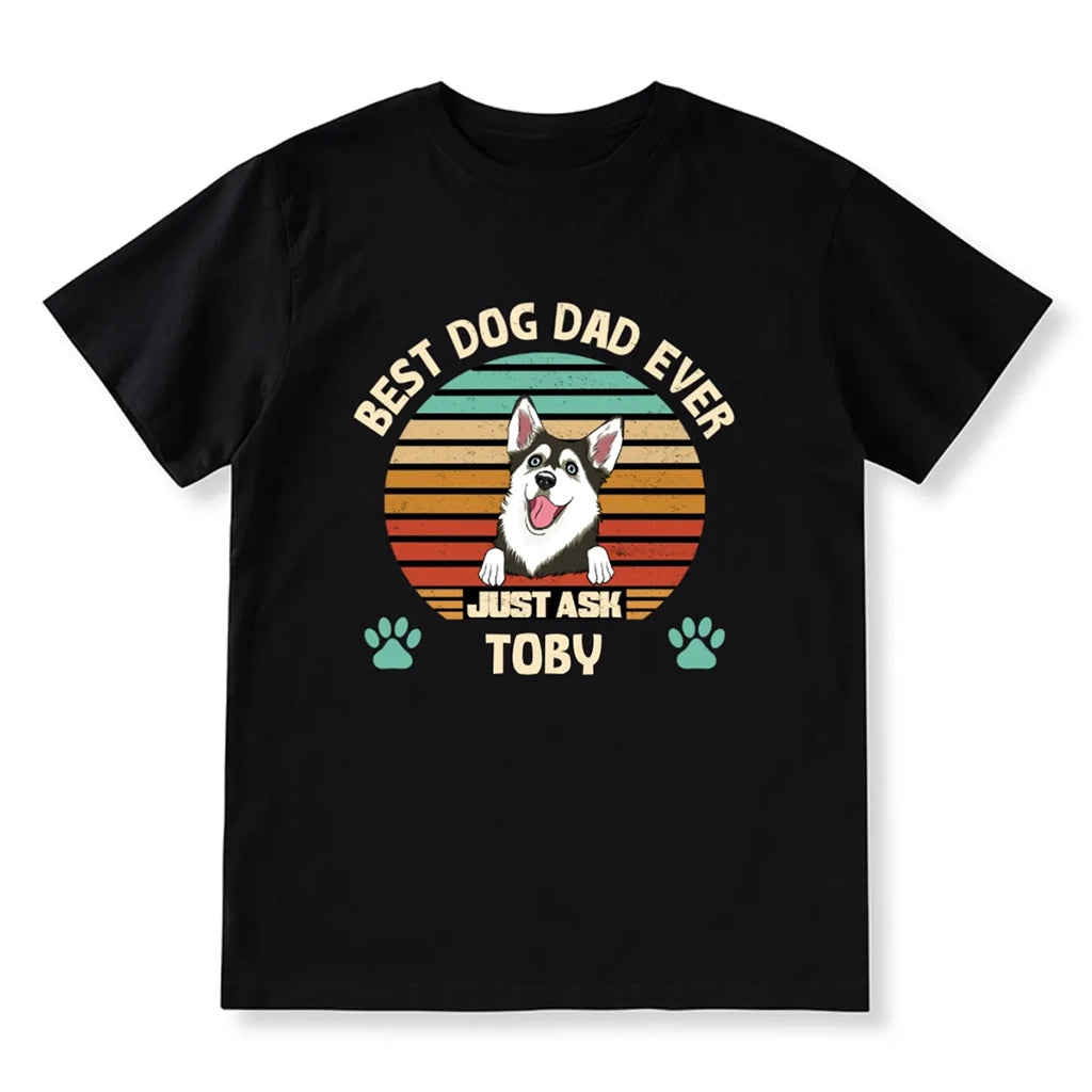 Best Dog Mom and Dad Ever - Personalized Custom T-shirt