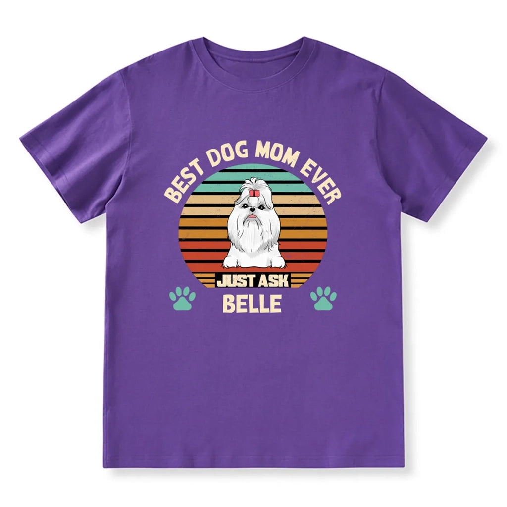 Best Dog Mom and Dad Ever - Personalized Custom T-shirt