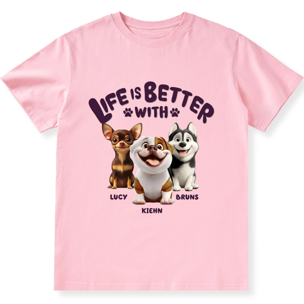 Better Life With My Dog - Personalized Custom Unisex T-Shirt