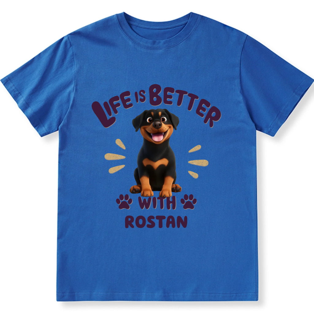 Better Life With My Dog - Personalized Custom Unisex T-Shirt