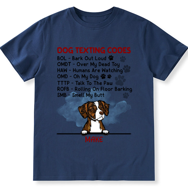 Dog Texting Codes - Personalized Custom Unisex T-shirt