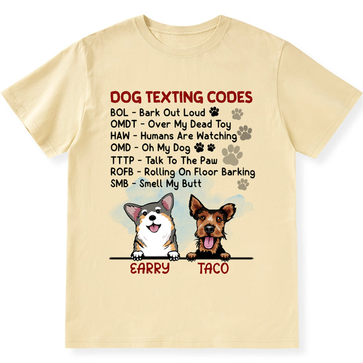 Dog Texting Codes - Personalized Custom Unisex T-shirt