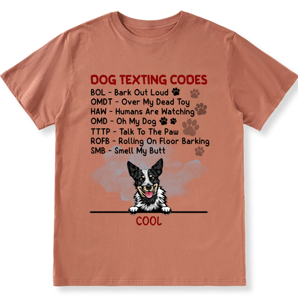 Dog Texting Codes - Personalized Custom Unisex T-shirt