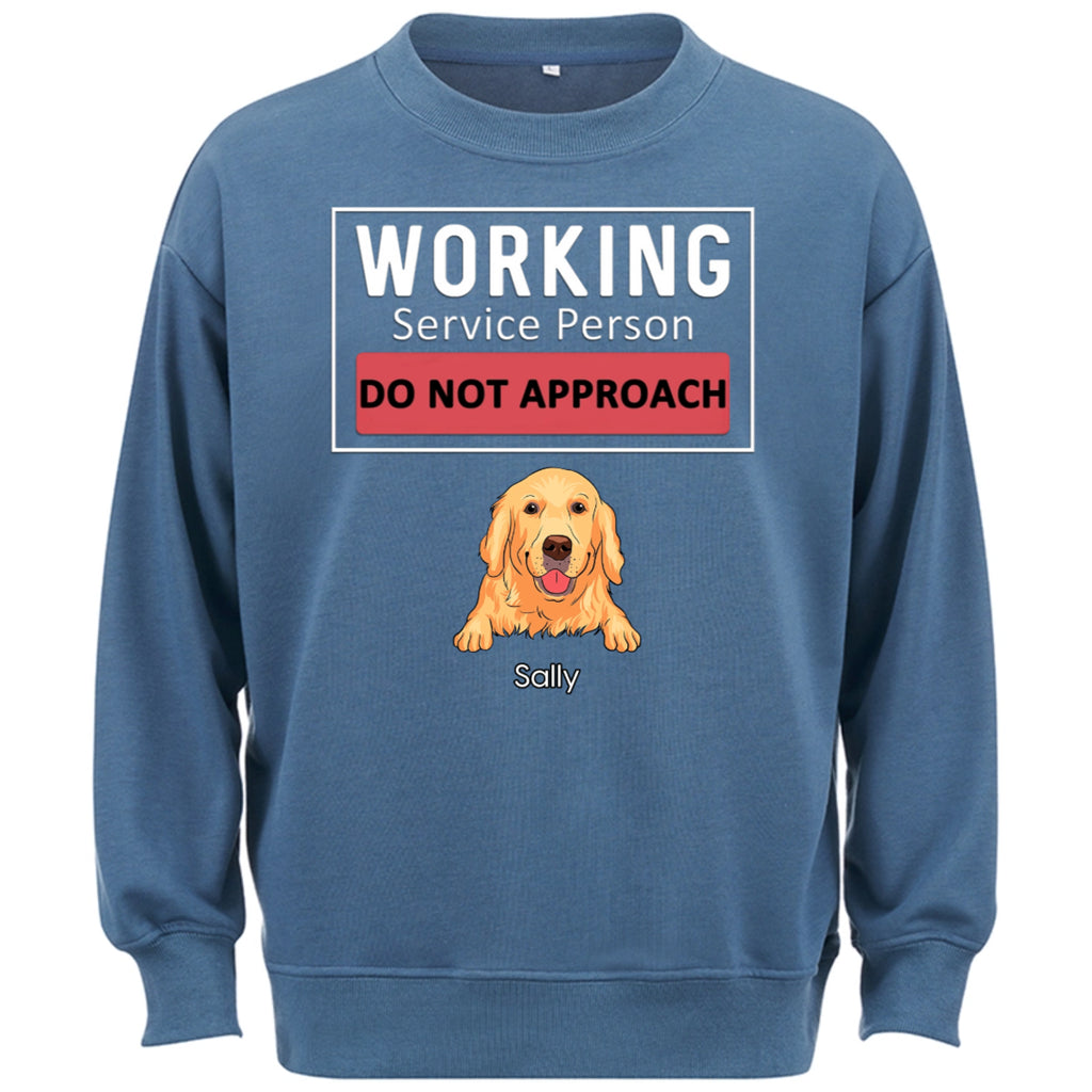 Dogs Working Service Human,Do Not Approach  - Personalized Custom Sweatshirt