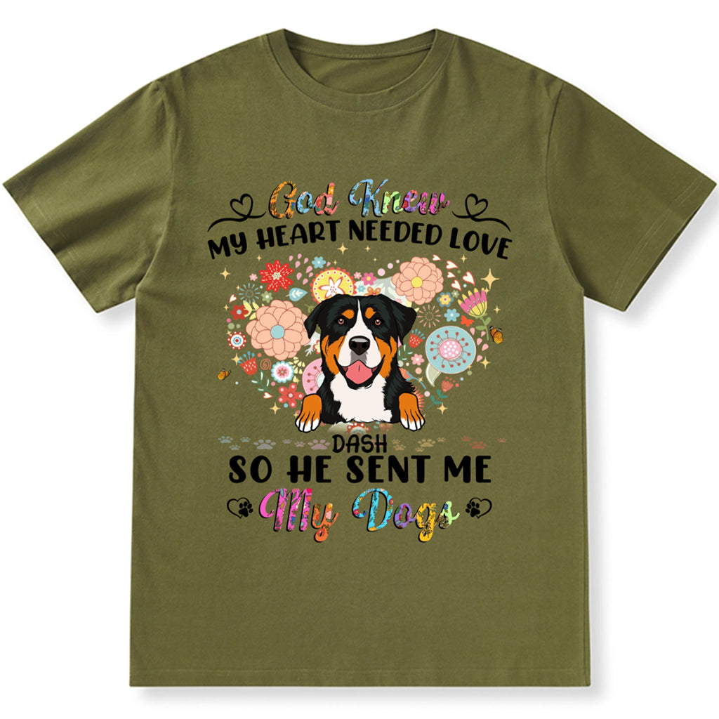 God Knew My Heart Needed Love - Personalized Custom Unisex T-shirt