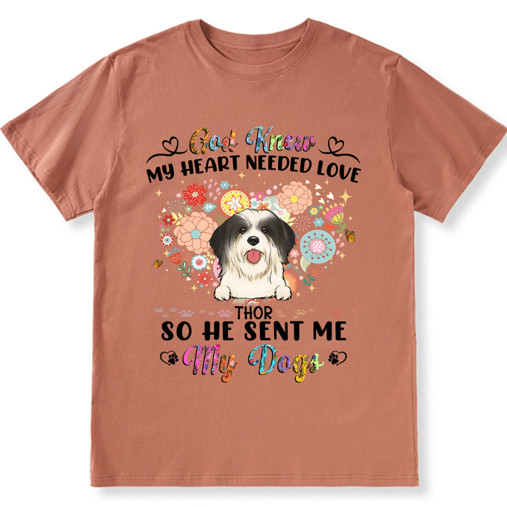 God Knew My Heart Needed Love - Personalized Custom Unisex T-shirt