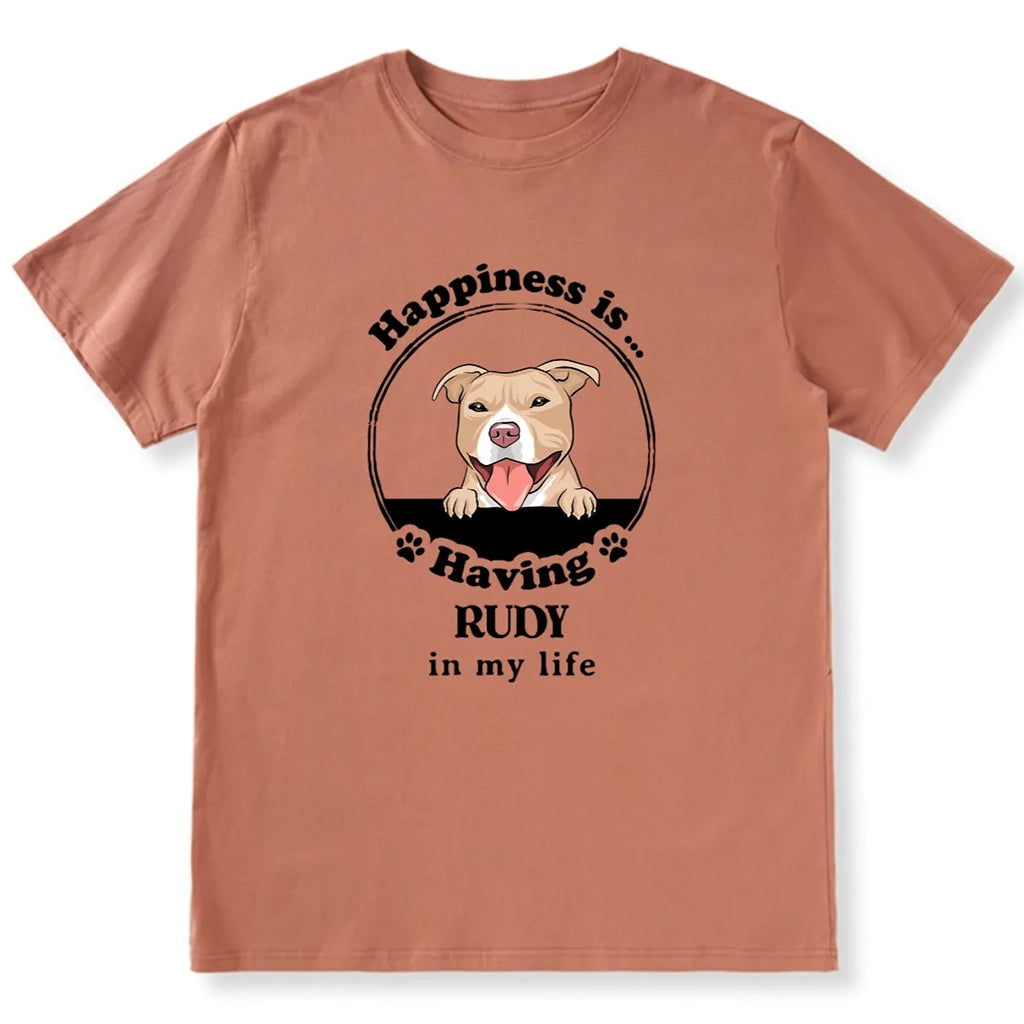 Happiness Is Having A Dog - Personalized Custom T-shirt