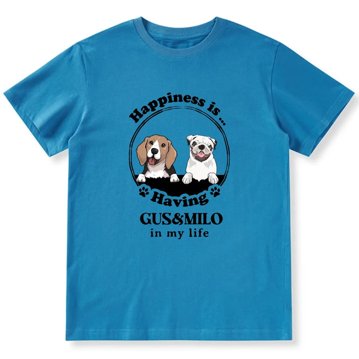 Happiness Is Having A Dog - Personalized Custom T-shirt