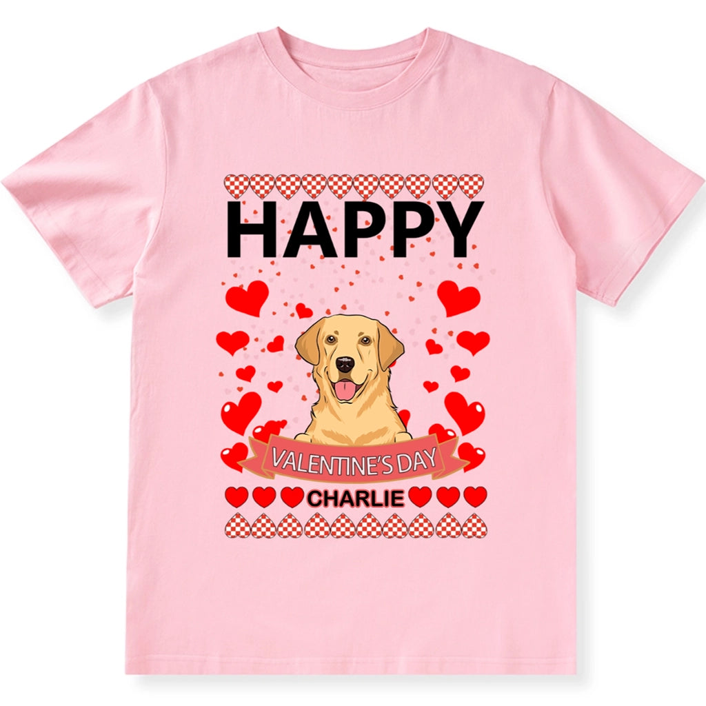 Happy Valentine's Day with My Dog - Personalized Custom Unisex T-shirt