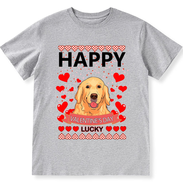 Happy Valentine's Day with My Dog - Personalized Custom Unisex T-shirt