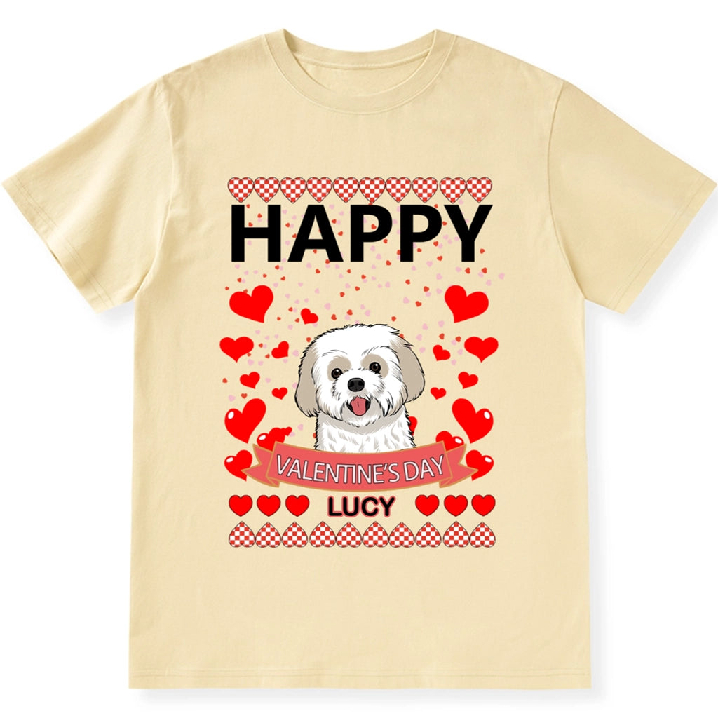 Happy Valentine's Day with My Dog - Personalized Custom Unisex T-shirt