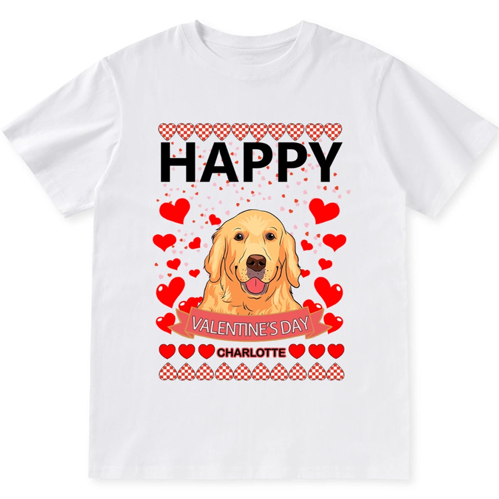 Happy Valentine's Day with My Dog - Personalized Custom Unisex T-shirt