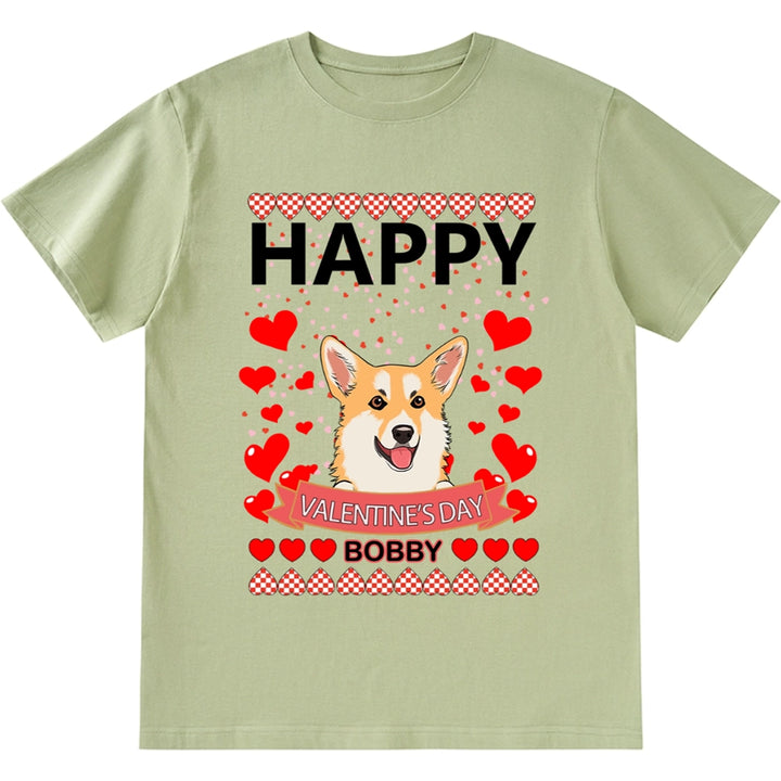 Happy Valentine's Day with My Dog - Personalized Custom Unisex T-shirt
