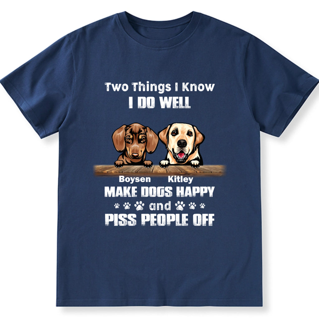 I Do Well Make Dogs Happy - Personalized Custom Unisex T-Shirt