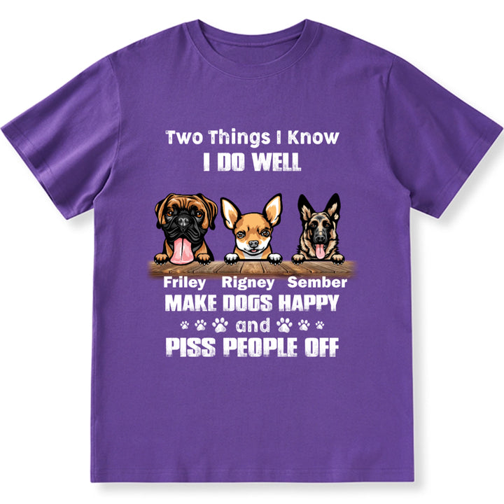 I Do Well Make Dogs Happy - Personalized Custom Unisex T-Shirt