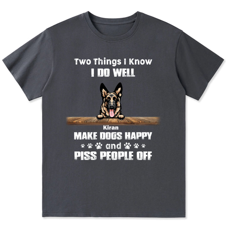I Do Well Make Dogs Happy - Personalized Custom Unisex T-Shirt
