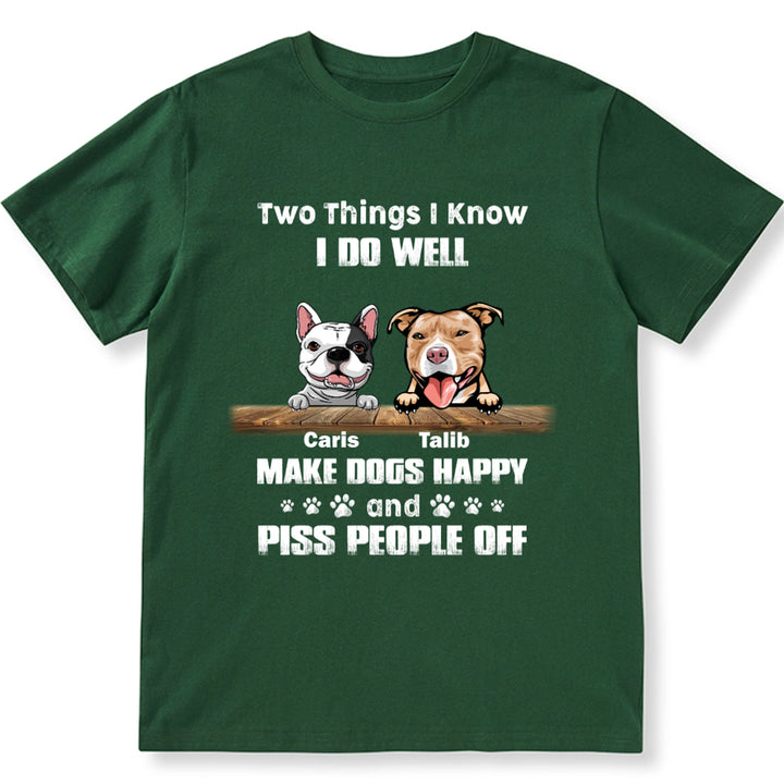 I Do Well Make Dogs Happy - Personalized Custom Unisex T-Shirt
