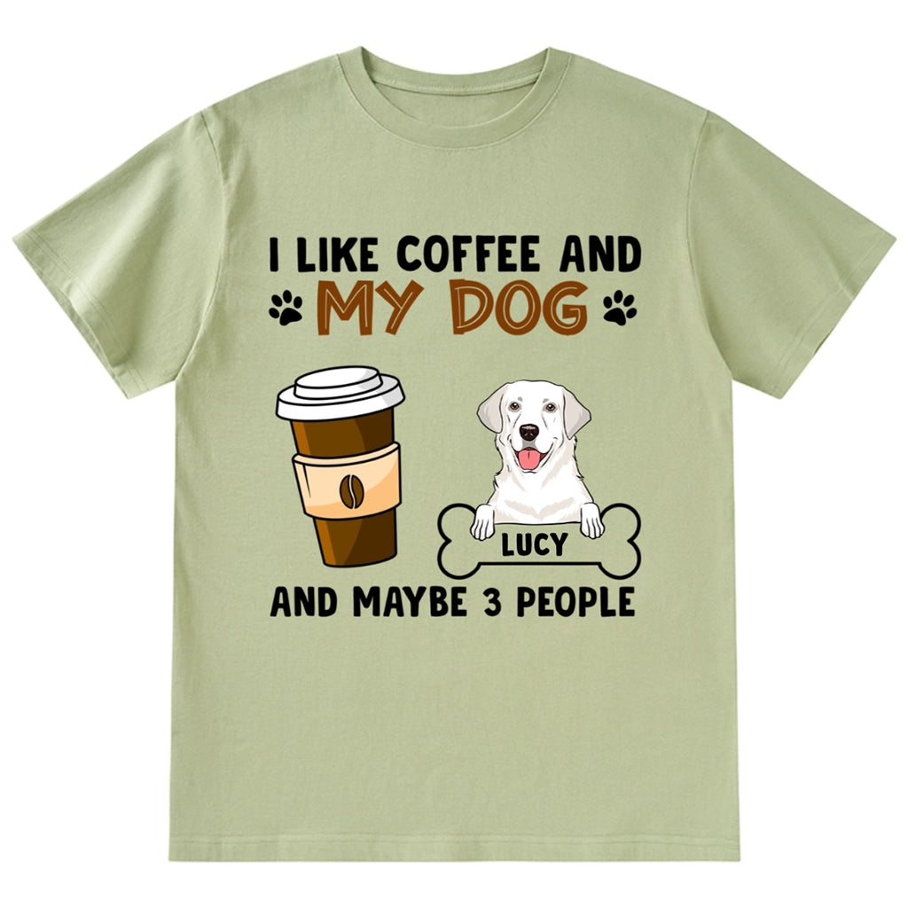 I Like Coffee And Dogs - Personalized Custom Unisex T-shirt