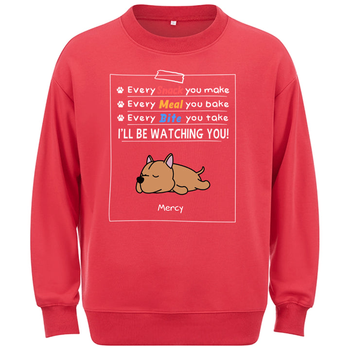 I Will Be Watching You - Personalized Custom Sweatshirt