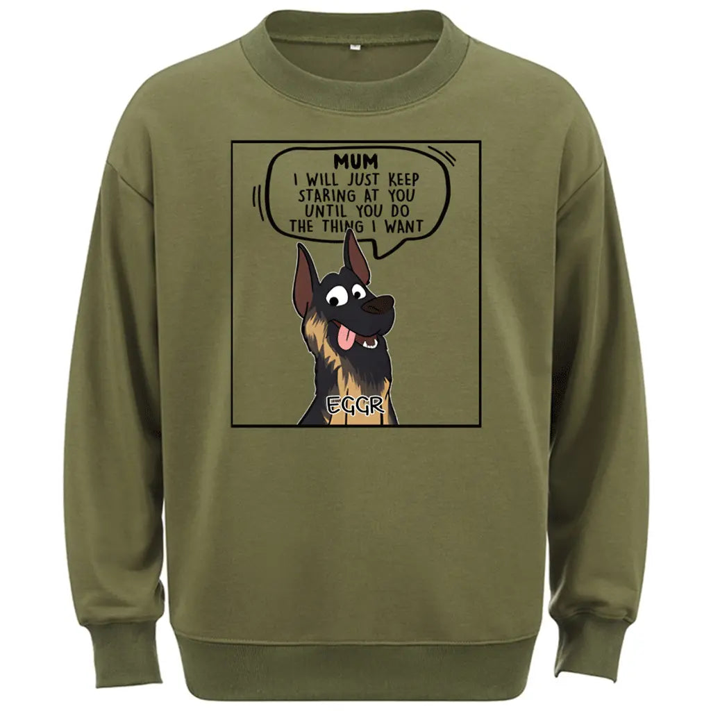 I Will Just -Personalized Custom Sweatshirt