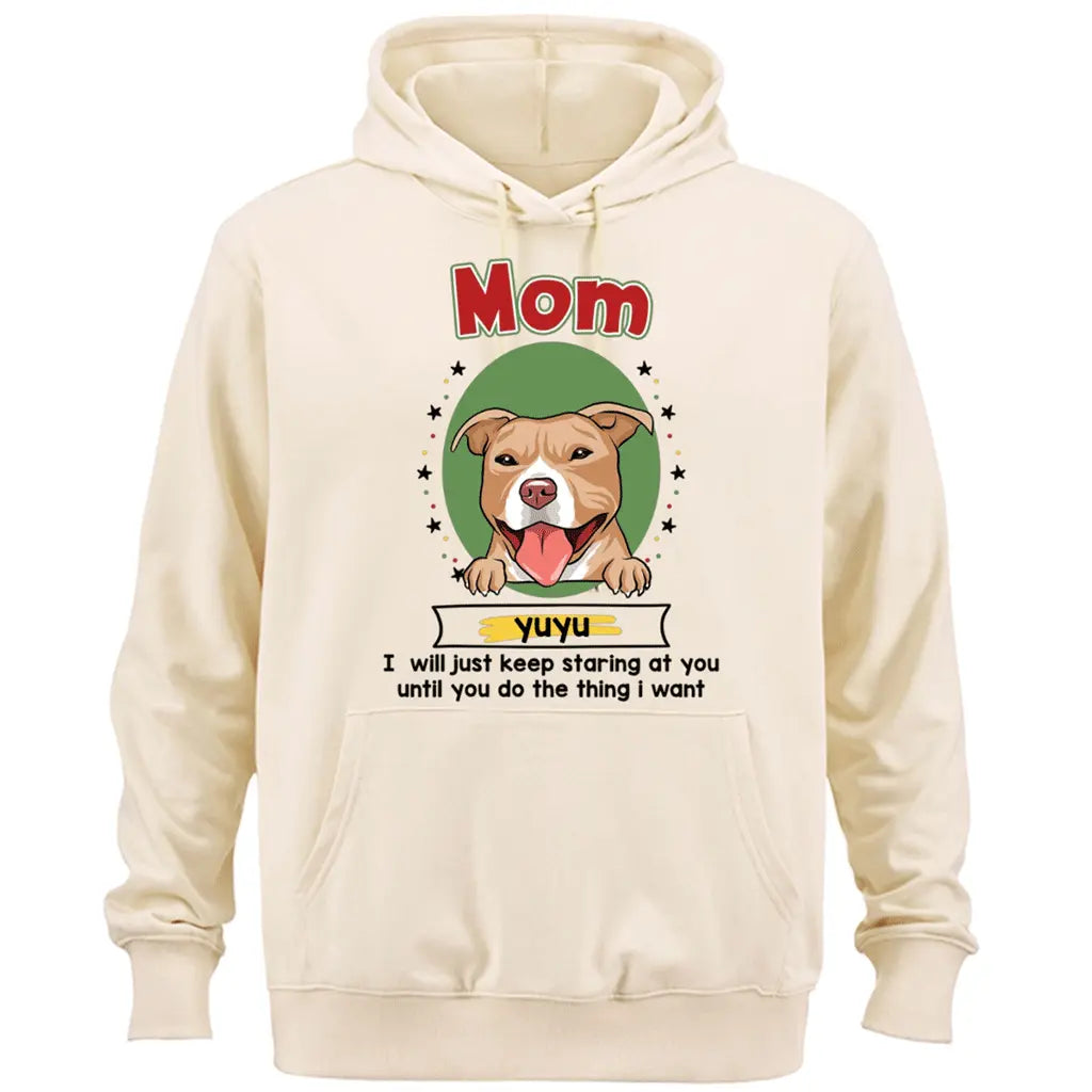 I Will Just Keep Staring At You - Personalized Custom Hoodie