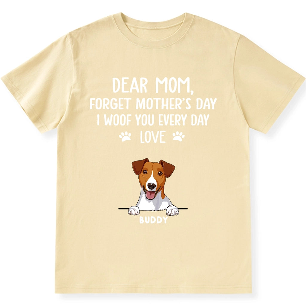 I Woof You Dog Mom - Personalized Custom Unisex T-Shirt