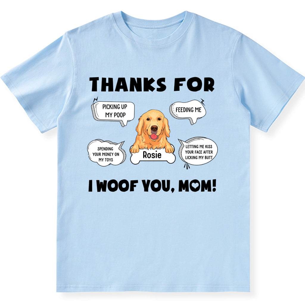 I Woof You, Mom - Personalized Custom Unisex T-shirt