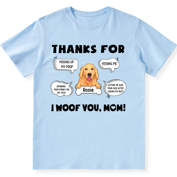 I Woof You, Mom - Personalized Custom Unisex T-shirt