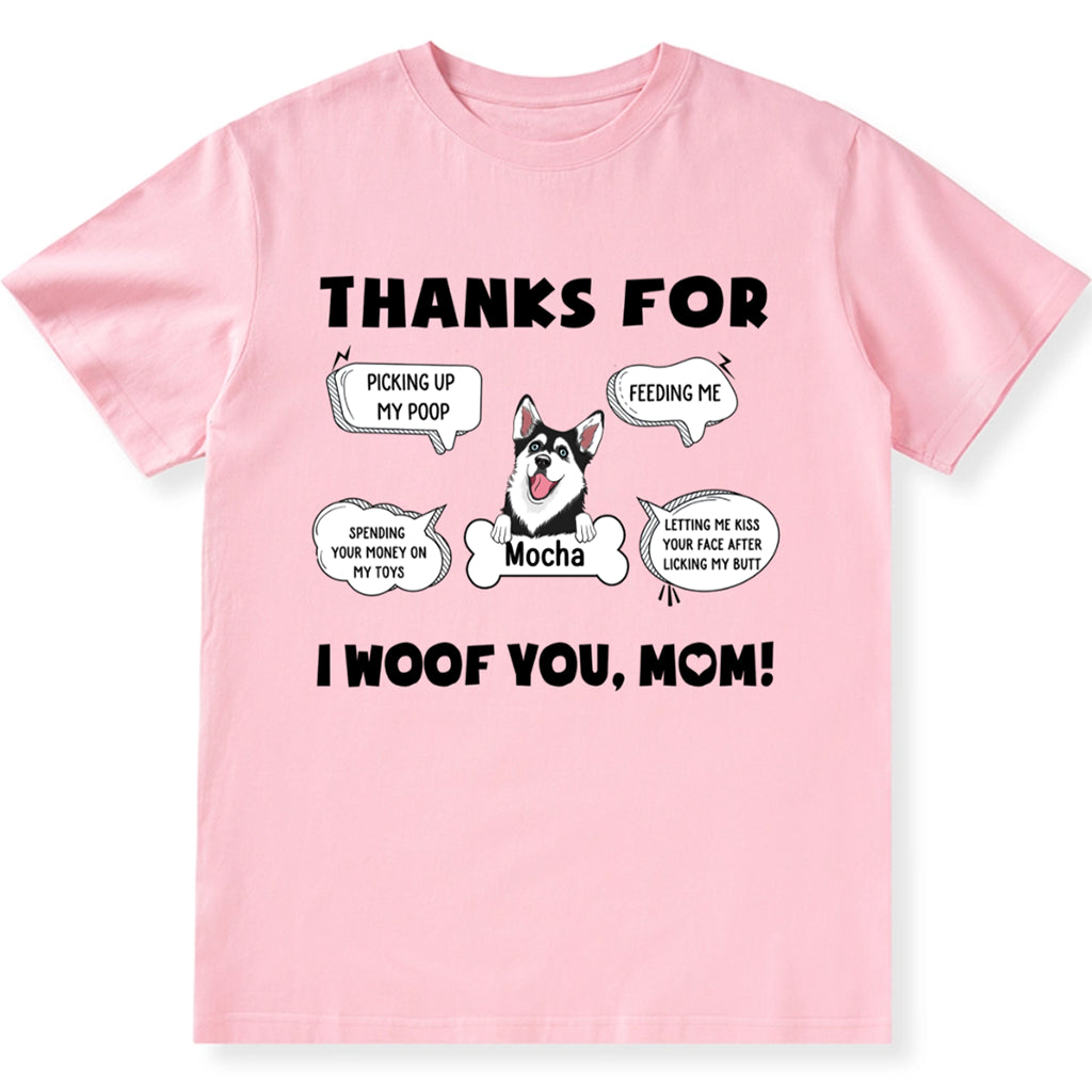 I Woof You, Mom - Personalized Custom Unisex T-shirt